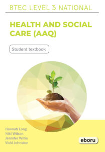 BTEC Level 3 National in Health and Social Care (AAQ)